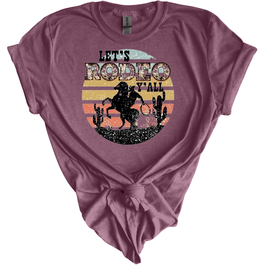 Lets Rodeo Y'All-Women's T Shirt